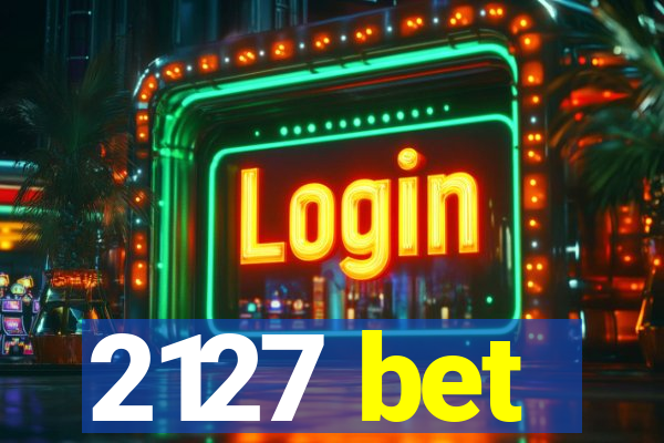 2127 bet